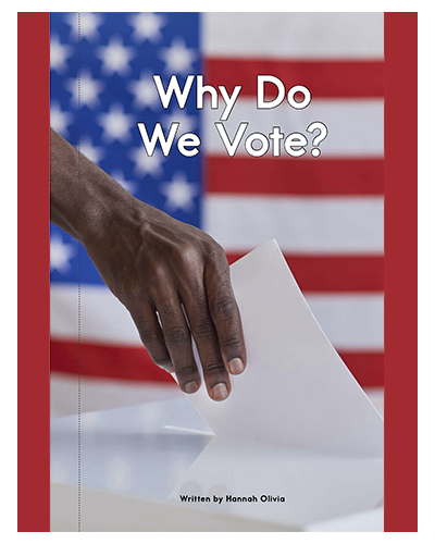 Grade 2 Why Do We Vote? Decodable Book