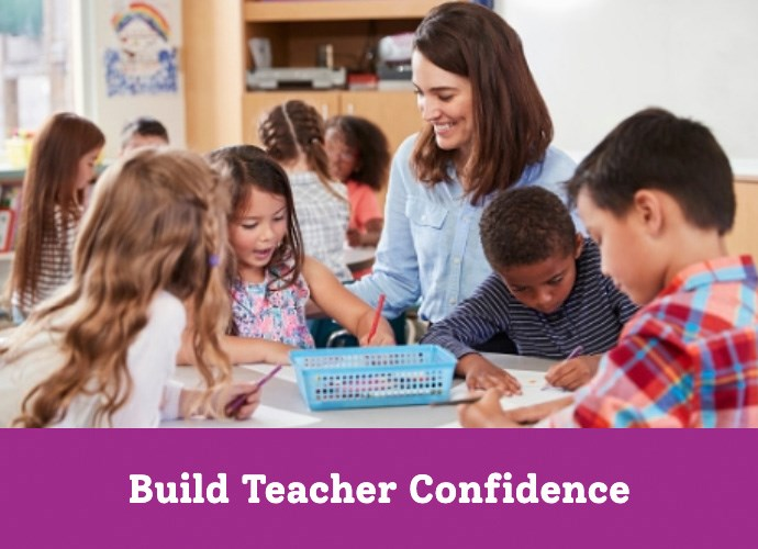 Build Teacher Confidence