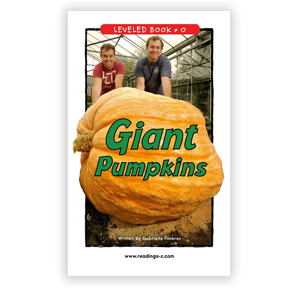 Leveled Book: Giant Pumpkins