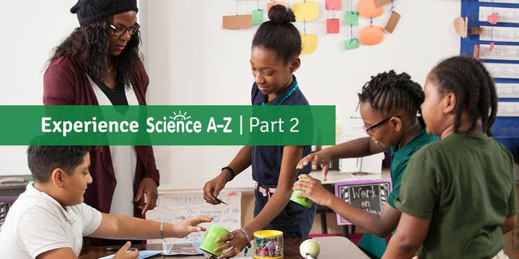 Experience Science A-Z Part 2