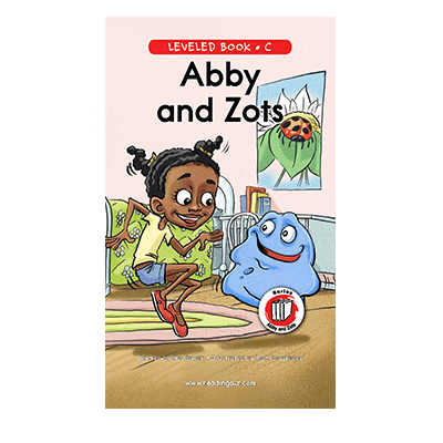 Abby and Zots