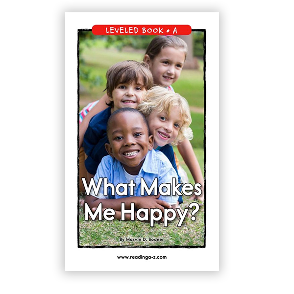 What Makes Me Happy? leveled book