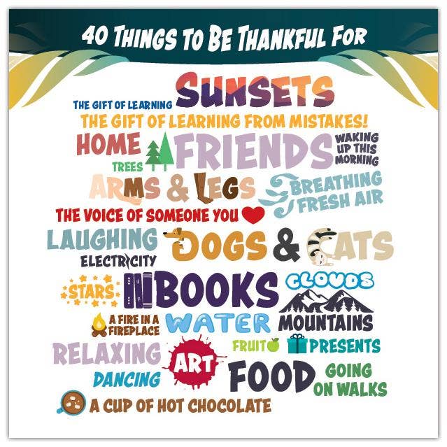 40 Things to Be Thankful For