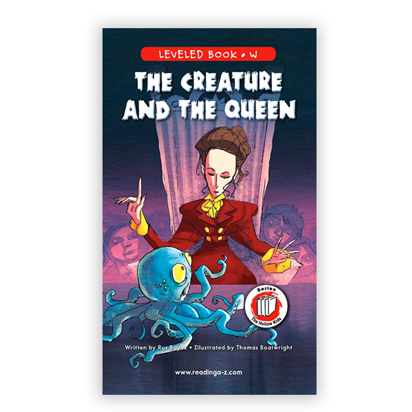 The Creature and the Queen
