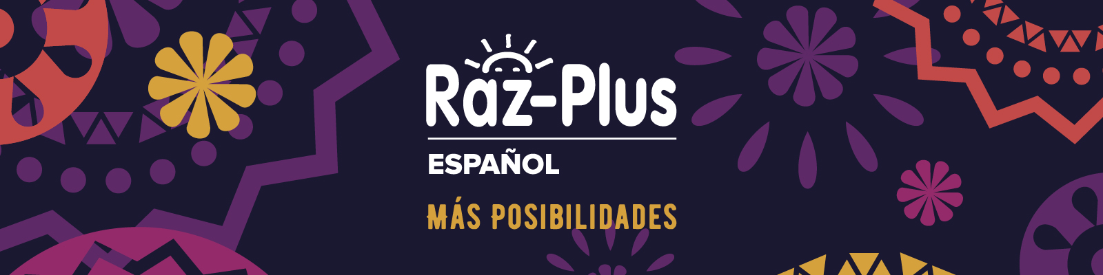 Raz-Plus Español Más Posibilidades