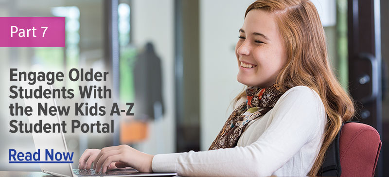 engage older students with the new kids a-z student portal