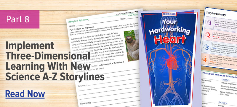 implement three-dimensional learning with new science a-z storylines